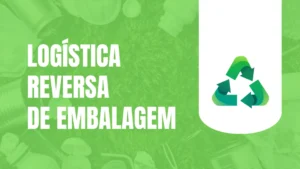 SEMAD/GO Notifica Empresas sobre Logística Reversa de Embalagens: Veja o Prazo para Regularização
